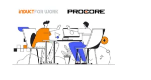 Procore app and Induct For Work